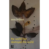 The world that destroyed the world: a poem