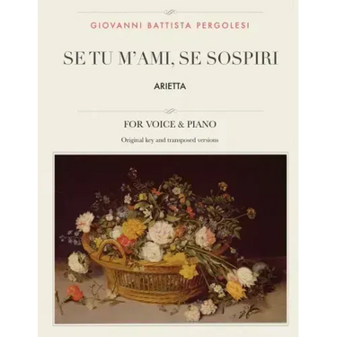 Se tu m'ami, se sospiri: Arietta, For High, Medium and Low Voices
