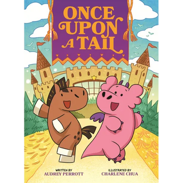 Once Upon a Tail: A Horse and Dragon Graphic Novel
