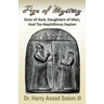 Age of Mystery: Sons of God, Daughters of Man, and Tsz-Nephilimus Sapien