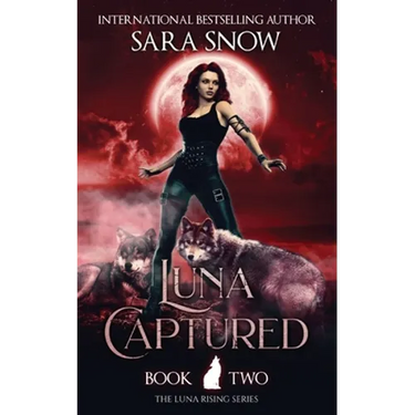 Luna Captured: Book 2 of the Luna Rising Series (a Paranormal Shifter Romance Series)