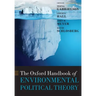 Oxford Handbook of Environmental Political Theory