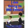 I Am Going to BIG School