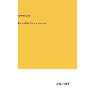 Sin and Its Consequences