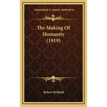 The Making Of Humanity (1919)