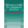 Introduction to Caribbean Politics: Text and Readings
