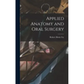 Applied Anatomy and Oral Surgery