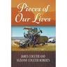 Pieces of Our Lives