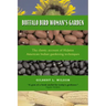 Buffalo Bird Woman's Garden: Agriculture of the Hidatsa Indians
