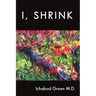 I, Shrink