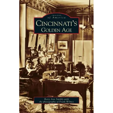 Cincinnati's Golden Age