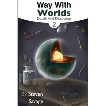 Way With Worlds Book 2: Details And Discussion