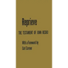 Reprieve: The Testament of John Resko