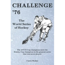 Challenge '76: The World Series of Hockey