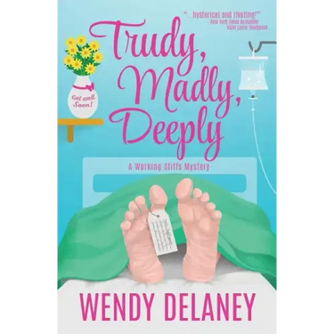 Trudy, Madly, Deeply