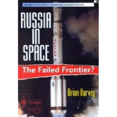 Russia in Space: The Failed Frontier?