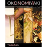 Okonomiyaki: Japanese Comfort Food