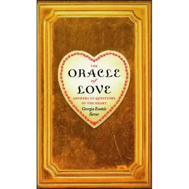 The Oracle of Love: Answers to Questions of the Heart