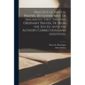 Practice of Mental Prayer. By Father René De Maumigny. First Treatise, Ordinary Prayer, Tr. From the 4th Ed. With the Author's Corrections and A