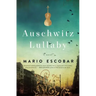 Auschwitz Lullaby