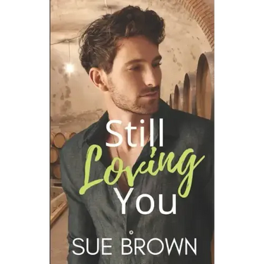 Still Loving You: an M/M Romance