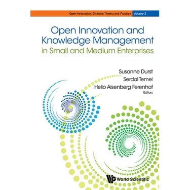 Open Innovation and Knowledge Management in Small and Medium Enterprises