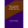 Harry Coverdale's Courtship, and All That Came of It