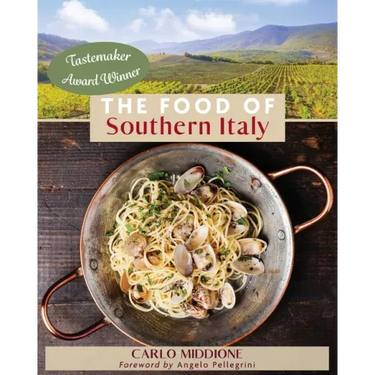 The Food of Southern Italy: (New Edition)