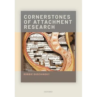 Cornerstones of Attachment Research