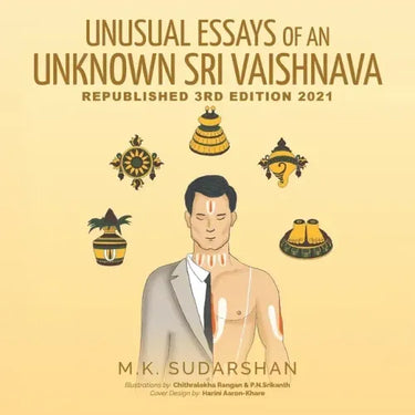 Unusual Essays of an Unknown "Sri Vaishnava"