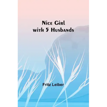 Nice Girl with 5 Husbands