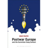 Postwar Europe and the Eurovision Song Contest