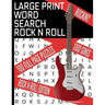 Large Print Word Search Rock N Roll: This Word Find Puzzle Book Covers Decades of the Best Rock - 100 Word Search Puzzles - 1000 Songs in All - Makes