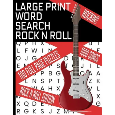 Large Print Word Search Rock N Roll: This Word Find Puzzle Book Covers Decades of the Best Rock - 100 Word Search Puzzles - 1000 Songs in All - Makes