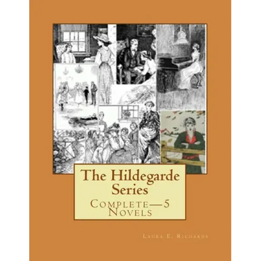 The Hildegarde Series: Complete-5 Novels