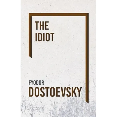 The Idiot