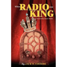 When Radio Was King: Looking Back at Radio's Golden Age