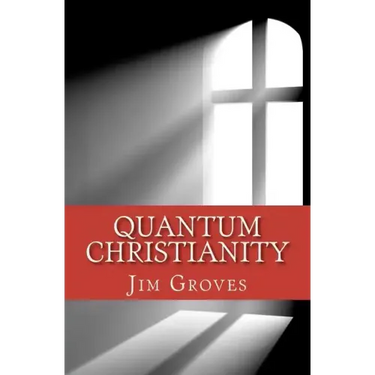 Quantum Christianity: Bringing Science and Religion Together for the New Millennium