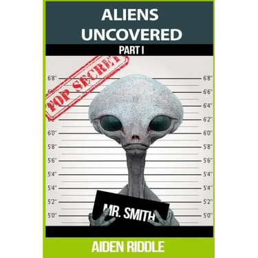 Aliens Uncovered: You Might Get To Know How They Look, How They Behave, But That is Not a Guarantee That You are Safe Around Them