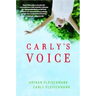 Carly's Voice: Breaking Through Autism