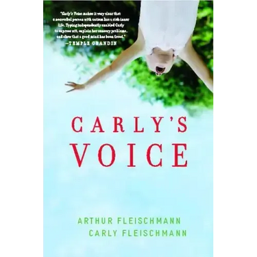 Carly's Voice: Breaking Through Autism