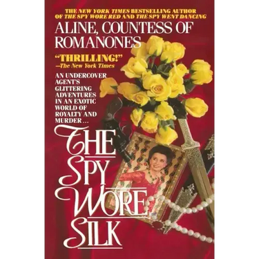 The Spy Wore Silk