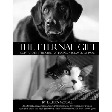 The Eternal Gift: Coping With The Grief Of Losing A Beloved Animal