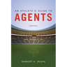 An Athlete's Guide to Agents: .