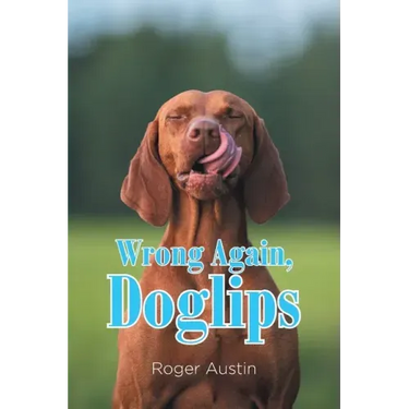 Wrong Again, Doglips