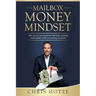 Mailbox Money Mindset: The secret motivations behind owning real estate with recurring revenue