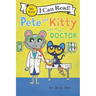 Pete the Kitty Goes to the Doctor