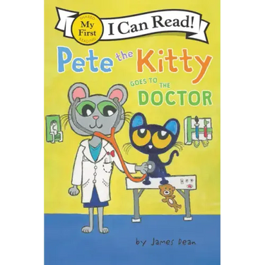Pete the Kitty Goes to the Doctor