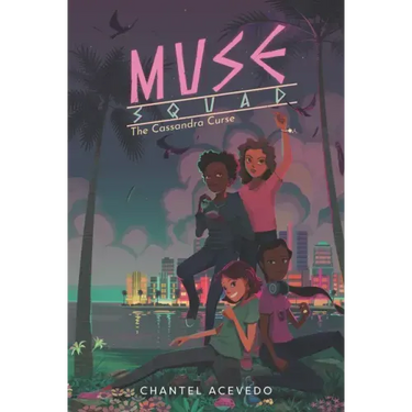 Muse Squad: The Cassandra Curse