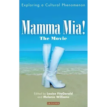 Mamma Mia! the Movie: Exploring a Cultural Phenomenon